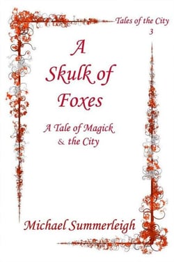 A Skulk of Foxes - Tales of the City, #3