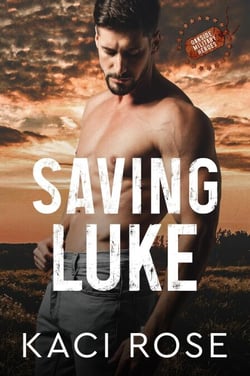 Saving Luke - Oakside Military Heroes, #3.5