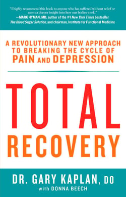 Total Recovery - Breaking the Cycle of Chronic Pain and Depression