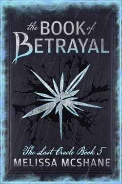 The Book of Betrayal - The Last Oracle, #5