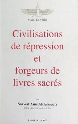 Civilisations de répression et forgeurs de livres sacrés
