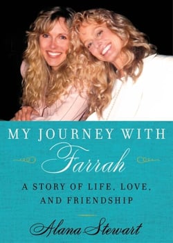 My Journey with Farrah - A Story of Life, Love, and Friendship