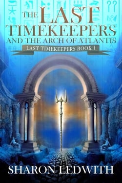 The Last Timekeepers and the Arch of Atlantis - Last Timekeepers, #1