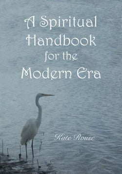 A Spiritual Handbook for the Modern Era