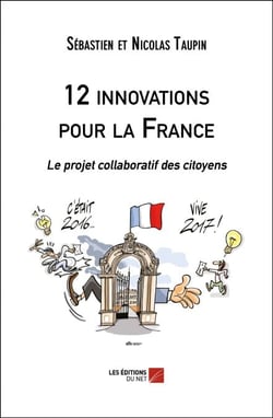 12 innovations pour la France - Le projet collaboratif des citoyens