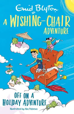 A Wishing-Chair Adventure: Off on a Holiday Adventure - Colour Short Stories