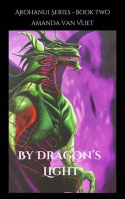 By Dragon's Light - Arohanui, #2