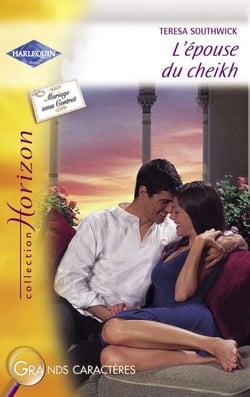 L'épouse du cheikh (Harlequin Horizon)