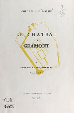 Le château de Gramont à Viellenave-sur-Bidouze (Basses-Pyrénées)