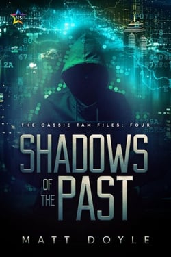 Shadows of the Past - The Cassie Tam Files, #4