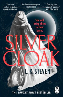 Silvercloak - The addictive Sunday Times bestselling epic fantasy romance series from the author of Our Infinite Fates
