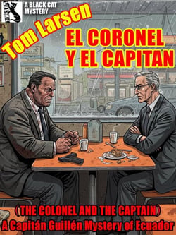 El Colonel y El Capitan