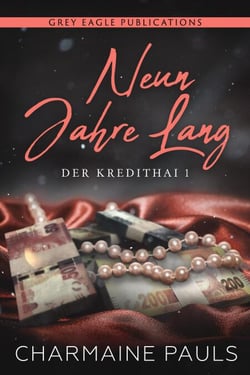Neun Jahre lang (Der Kredithai, Buch 1) - Der Kredithai, #1