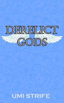 Derelict Gods