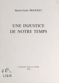 Une injustice de notre temps
