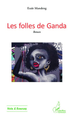 Les folles de Ganda - Roman