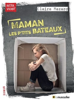 Maman les p'tits bateaux - Roman jeunesse