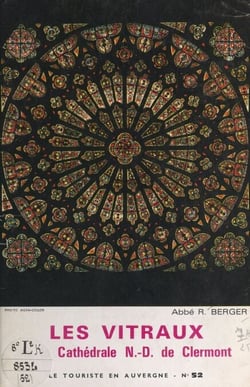 Les vitraux de la cathédrale N.-D. de Clermont