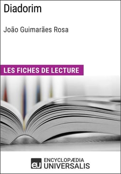 Diadorim de João Guimarães Rosa - Les Fiches de lecture d'Universalis