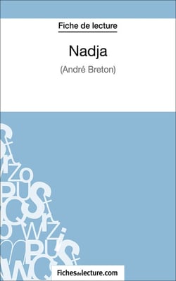 Nadja - Analyse complète de l'oeuvre