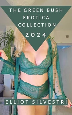 The Green Bush Erotica Collection 2024