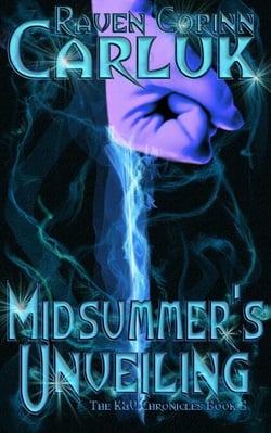 Midsummer's Unveiling - The K&amp;V Chronicles, #3