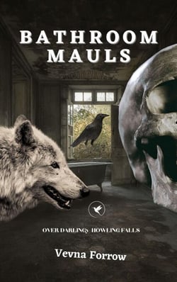 Bathroom Mauls [A Darling Howl: Snow &amp; Fall Message Collection]: Furred-Up Poems Featuring Moonlight Writing Lossed Love Moments &amp; Global Fighting Torments - The Jazzy Hummingbird Project