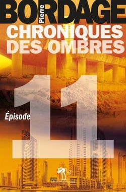 Chroniques des Ombres épisode 11