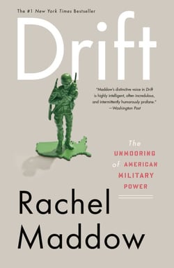 Drift - The Unmooring of American Military Power