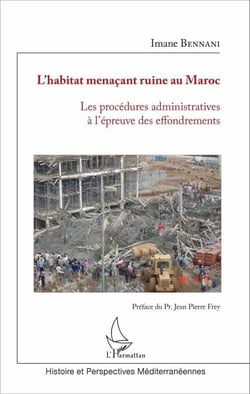 L'habitat menaçant ruine au Maroc(HMR) - Les procédures administratives à l'épreuve des effondrements