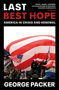 Last Best Hope - America in Crisis and Renewal
