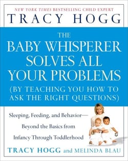 The Baby Whisperer Solves All Your Problems - Sleeping, Feeding, and Behavior--Beyond the Basics