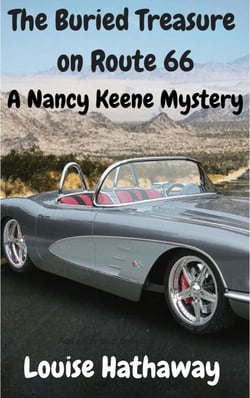 The Buried Treasure on Route 66: A Nancy Keene Mystery - A Nancy Keene Mystery, #5