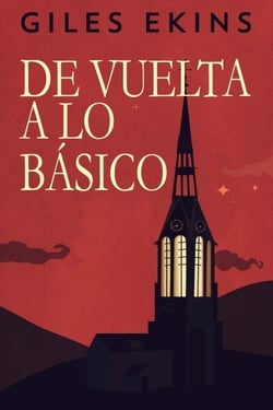 De Vuelta A Lo Básico