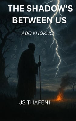 The shadow's between us Abo khokho - The Shadow's between us, #2