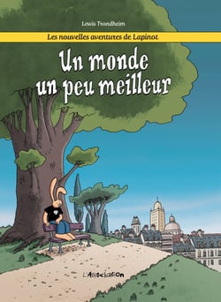 Les nouvelles aventures de Lapinot - Tome 1 - Un monde un peu meilleur
