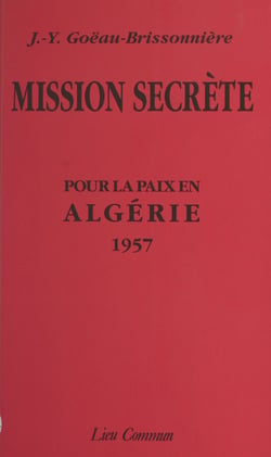 Mission secrète pour la paix en Algérie : 1957