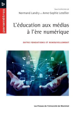 L'éducation aux médias à l'ère numérique - Entre fondations et renouvellement