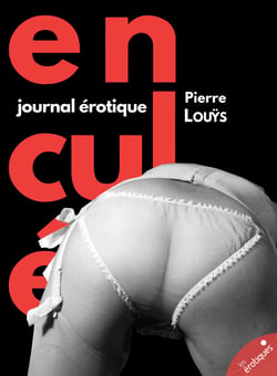 Enculées - Journal érotique