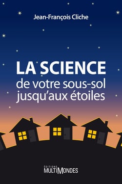 La science, de votre sous-sol jusqu’aux étoiles