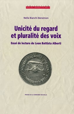 Unicité du regard et pluralité des voix - Essai de lecture de Léon Battista Alberti