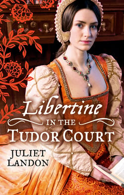 LIBERTINE in the Tudor Court - One Night in Paradise / A Most Unseemly Summer