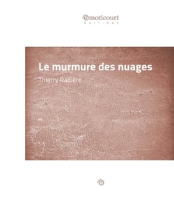 Le murmure des nuages - Un témoignage bouleversant