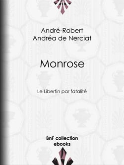 Monrose - Le Libertin par fatalité