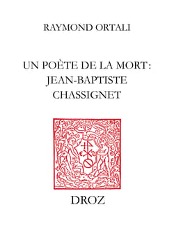 Un Poète de la mort : Jean-Baptiste Chassignet