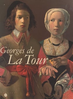 Georges de La Tour - Exposition Paris, Galeries nationales du Grand Palais, 3 octobre 1997-26 janvier 1998
