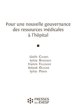 Pour une nouvelle gouvernance des ressources médicales à l’hôpital