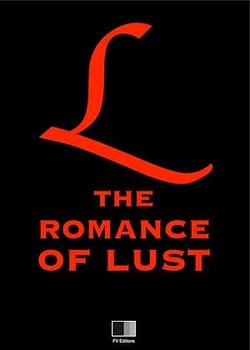 The Romance of Lust