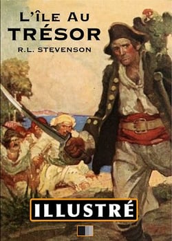 L’île au Trésor (Illustré)