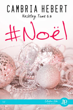#Noël - Hashtag #6.5